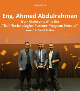 Eng. Ahmed Abdulrahman honored with Dell Partner Heroes Award