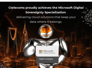 Ctelecoms Achieves Microsoft Digital Sovereignty Specialization in Saudi Arabia