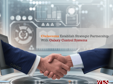 Ctelecoms Establish Strategic Partnership With Galaxy Control Systems