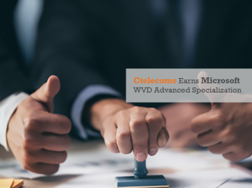 Ctelecoms Earns Microsoft WVD Advanced Specialization