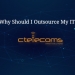 Why_Should_I_Outsource_My_IT_-_Ctelecoms_-_KSA_-_Saudi_Arabia_-_IT_company_in_Jeddah_-_IT_Solutions