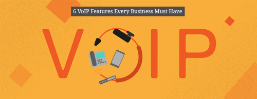 6_VoIP_Features_Every_Business_Must_Have