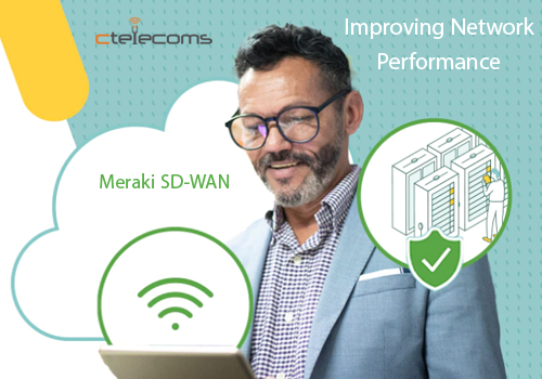 Ctelecoms-Meraki-SDWAN-high-performance