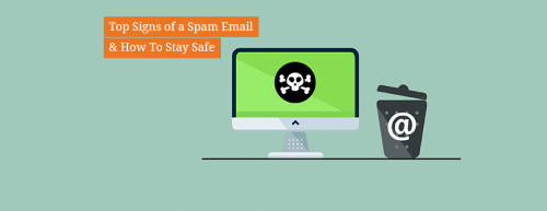 Top_Signs_of_a_Spam_Email_and_How_To_Stay_Safe