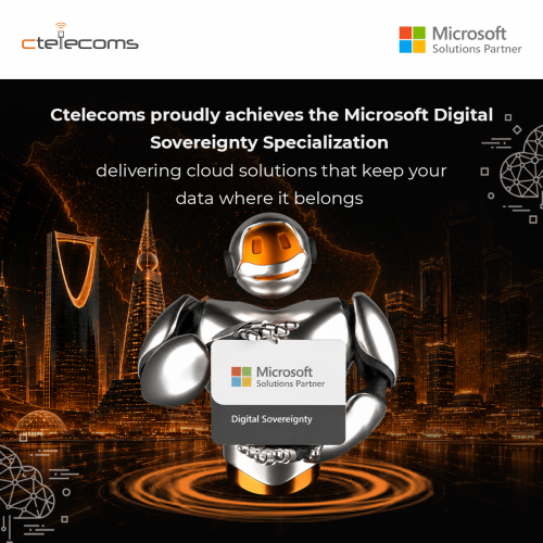 Ctelecoms Achieves Microsoft Digital Sovereignty Specialization in Saudi Arabia