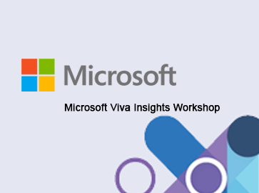 Microsoft - Microsoft Viva Insights Workshop