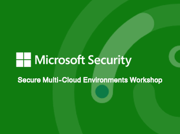 Microsoft - Secure Multi-Cloud Environments Workshop